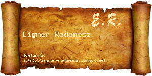 Eigner Radamesz névjegykártya